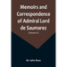 Memoirs and Correspondence of Admiral Lord de Saumarez (Volume II)