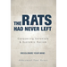 The Rats Had Never Left: Conquering Colonists & Systemic Racism