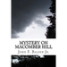 Mystery on Macomber Hill: (A Baker Boys Adventure)