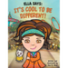 Ella Says: It's Cool to be Different!