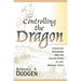 Controlling the Dragon: Confucian Engineers and the Yellow River in Late Imperial China
