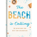 The Beach Is Calling: 90 Devotions for Rest and Relaxation