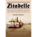 Zitadelle: The German Offensive Against the Kursk Salient 4-17 July 1943