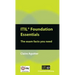 ITIL Foundation Essentials: The Exam Facts You Need