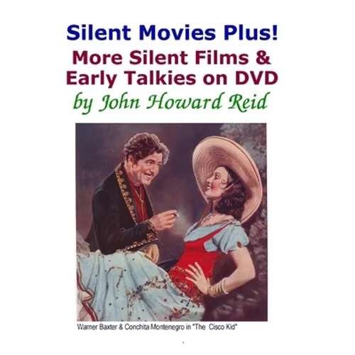 Silent Movies Plus! More Silent Films & Early Talkies on DVD