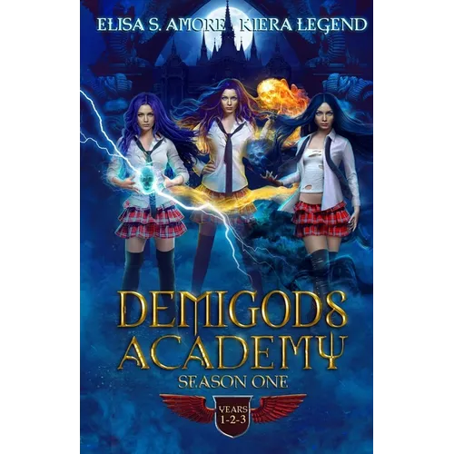 Demigods Academy - Season One: Books 1-3 (Young Adult Supernatural Urban Fantasy)