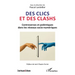 Des clics et des clashs: Controverses et polémiques dans les réseaux socio-numériques