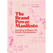 The Brand Power Manifesto: A Creative Roadmap for Female Entrepreneurs