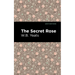 The Secret Rose: Love Poems