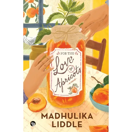 For The Love of Apricots