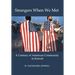 Strangers When We Met: A Century of American Community in Kuwait