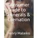 Consumer Guide to Funerals & Cremation
