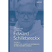 The Collected Works of Edward Schillebeeckx Volume 7: Christ: The Christian Experience in the Modern World