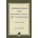 Imperialism the Highest Stage of Capitalism