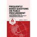 Frequently Asked Questions on Public Procurement: A Reference Guide to Procurement and Contract Administration Basics