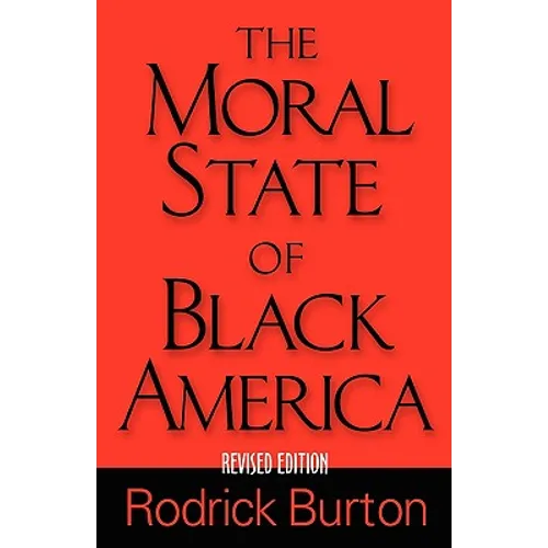 The Moral State of Black America