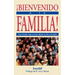 Bienvenido a la Familia! = Welcome to the Family