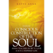 Conscious Construction of the Soul: Anna Teaches How to Live a Soul Inspired Life