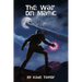 The War on Magic