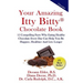 Your Amazing Itty Bitty Chocolate Book: 15 Compelling Facts Why Eating Healthy Chocolate Every Day Can Help You Be Happier, Healthier And Live Longer
