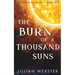 The Burn of a Thousand Suns