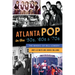Atlanta Pop in the '50s, '60s & '70s: The Magic of Bill Lowery