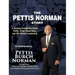 The Pettis Norman Story: A Journey Through the Cotton Fields, to the Super Bowl, and into Servant Leadership