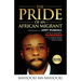 The Pride of an African Migrant: Revised Edition