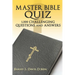 Master Bible Quiz: 1,500 Challenging Questions and Answers