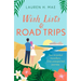 Wish Lists and Road Trips