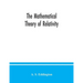 The mathematical theory of relativity