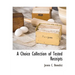 A Choice Collection of Tested Receipts