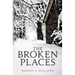 The Broken Places