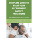 Complete Guide to Start Your Recruitment Agency from Home: 2030 Perspective: AI Do All for You