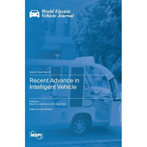 Recent Advance in Intelligent Vehicle