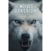 The Wolves of Orkerion