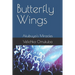 Butterfly Wings: Akubuya's Miracles