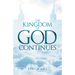 The Kingdom of God Continues