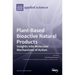 Plant-Based Bioactive Natural Products: Insights into Molecular Mechanisms of Action: Insights into Molecular Mechanisms of Action