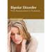 Bipolar Disorder: From Neuroscience to Treatment