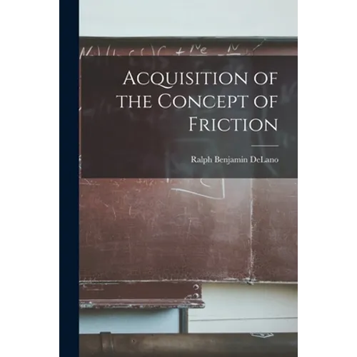 Acquisition of the Concept of Friction