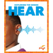 Hear