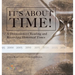 It's About Time!: A Discussion on Reading and Recording Historical Times History Book Grade 3 Children's History