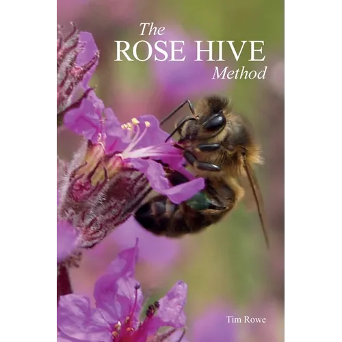 The Rose Hive Method