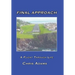 Final Approach: A Flight Through Life