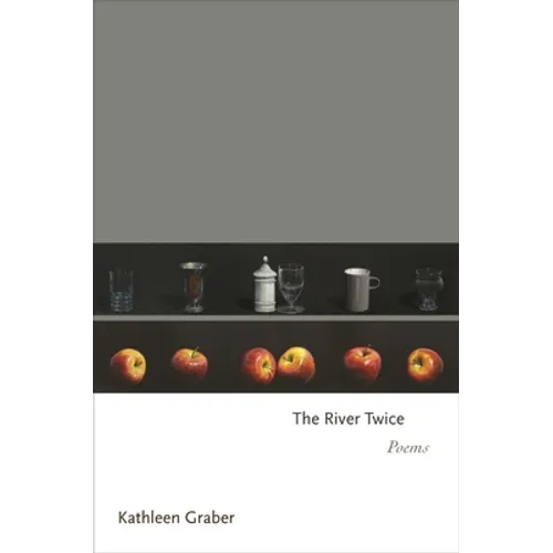 The River Twice: Poems