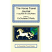 The Horse Travel Journal - A Log Book for Long Riders