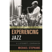 Experiencing Jazz