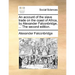 An Account of the Slave Trade on the Coast of Africa, by Alexander Falconbridge, ... the Second Edition.