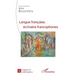 Langue française,: écrivains francophones